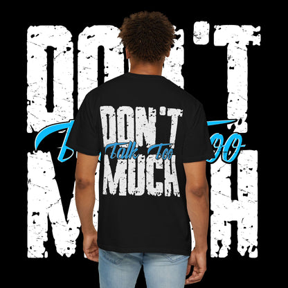 Sauced Out Skeleton Tee — "Don't Talk Too Much" Streetwear T-Shirt