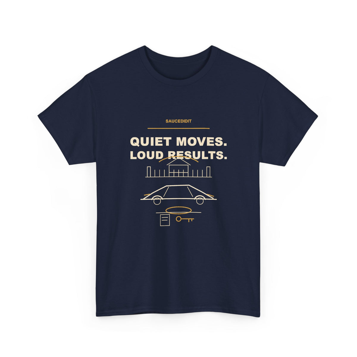 Quiet Moves Loud Results Luxury Ambition Shirt | Saucedidit Ownership Tee