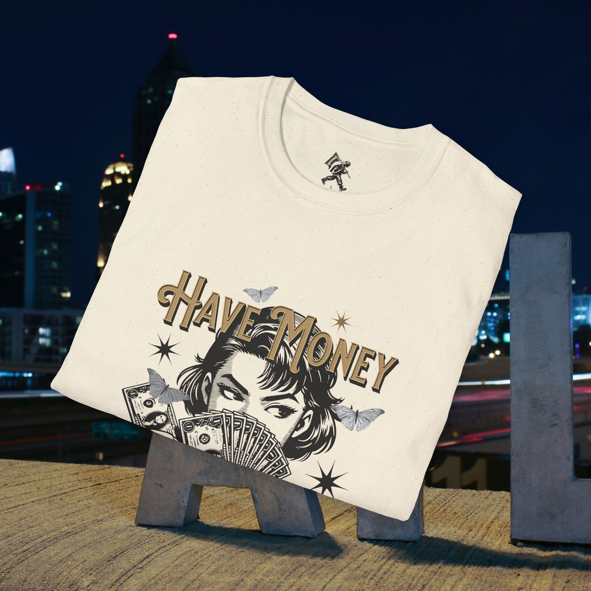 Have Money Golden Power Graphic T-Shirt