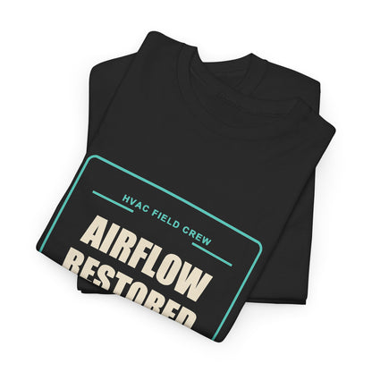 Airflow Restored HVAC Technician Shirt | Field Crew Fan Graphic Tee