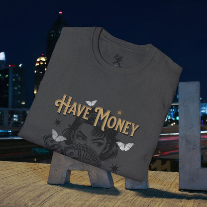 Have Money Golden Power Graphic T-Shirt