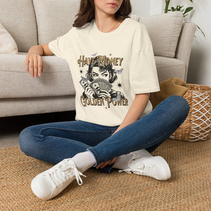 Have Money Golden Power Graphic T-Shirt