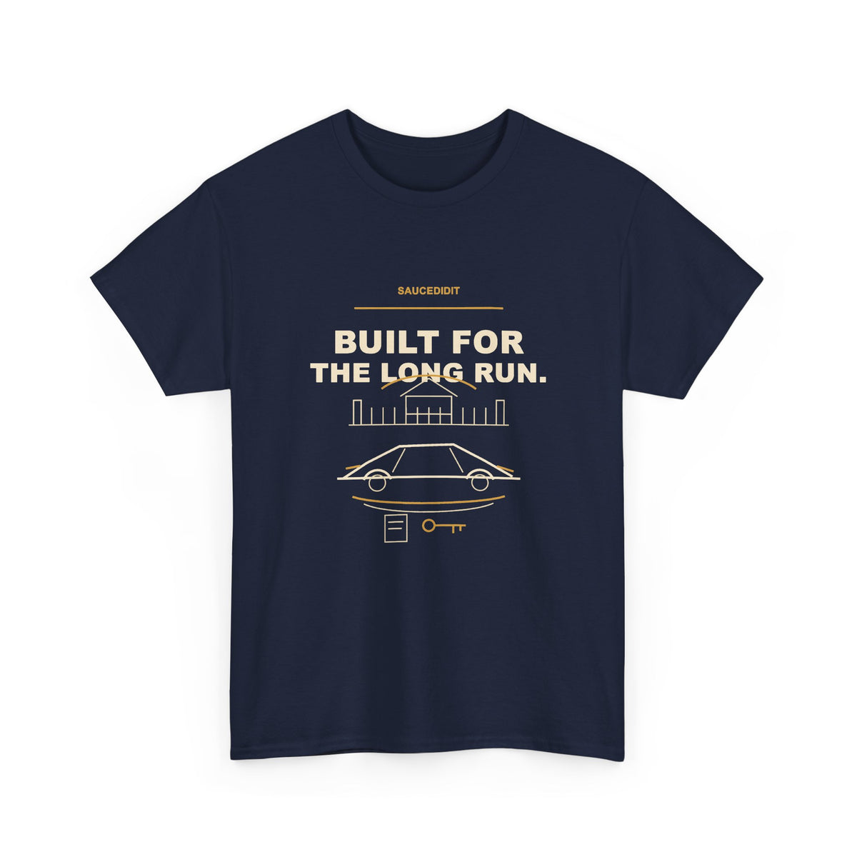 Built For The Long Run Luxury Ambition Shirt | Saucedidit Ownership Tee