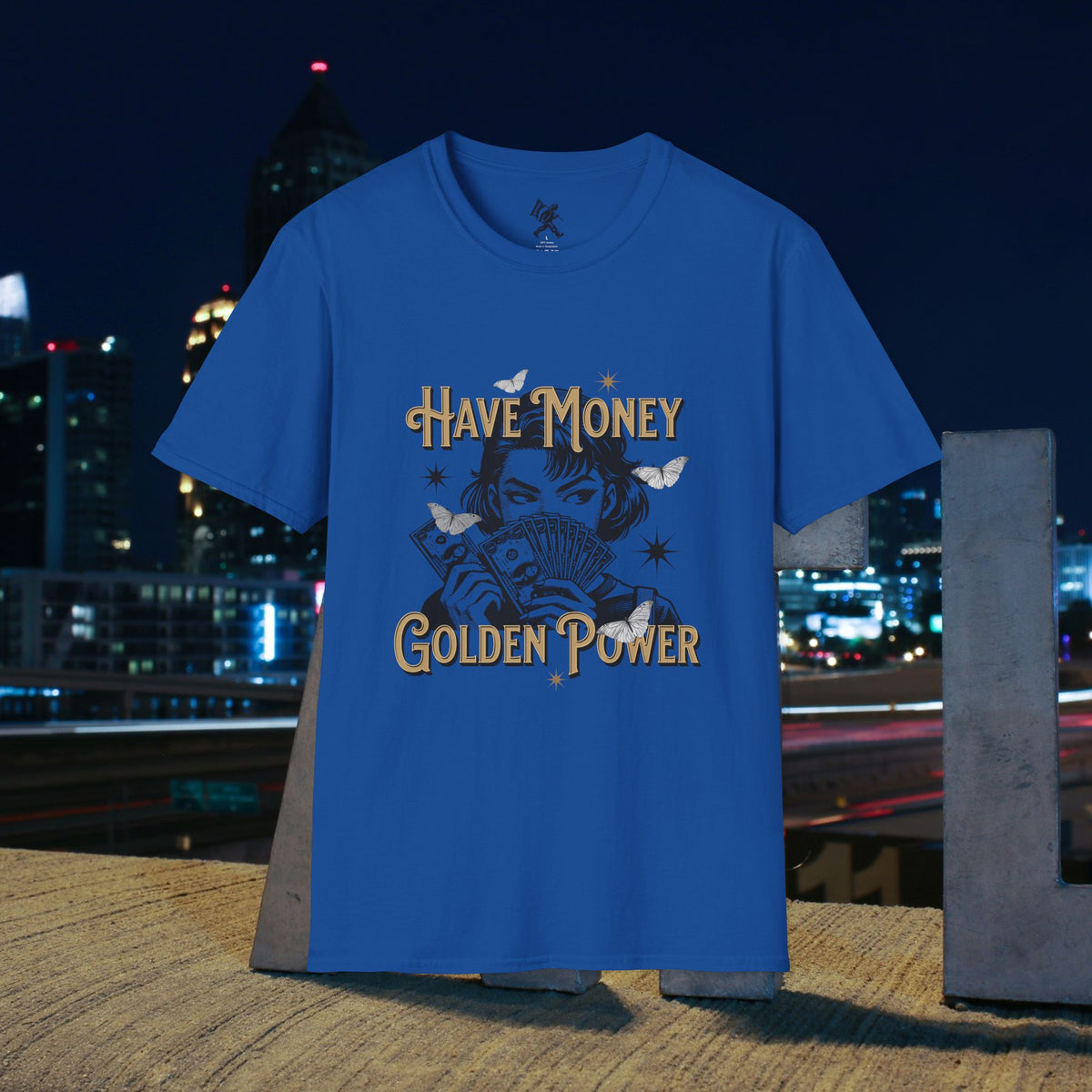 Have Money Golden Power Graphic T-Shirt