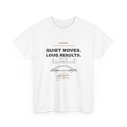 Quiet Moves Loud Results Luxury Ambition Shirt | Saucedidit Ownership Tee