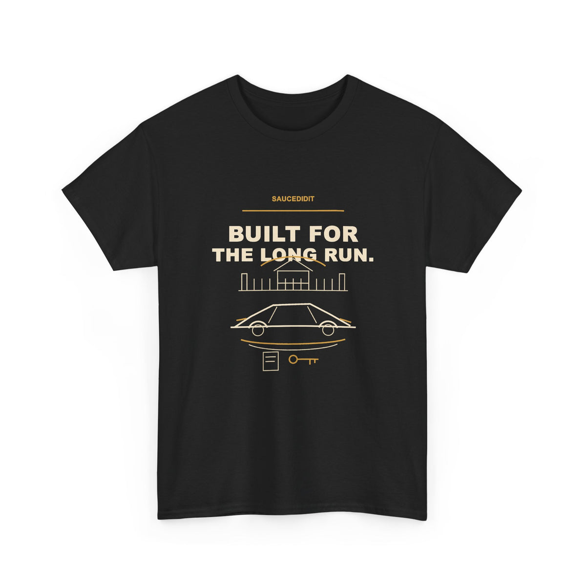 Built For The Long Run Luxury Ambition Shirt | Saucedidit Ownership Tee