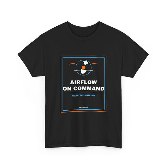 Airflow On Command HVAC Technician Shirt | Saucedidit Trade Tee