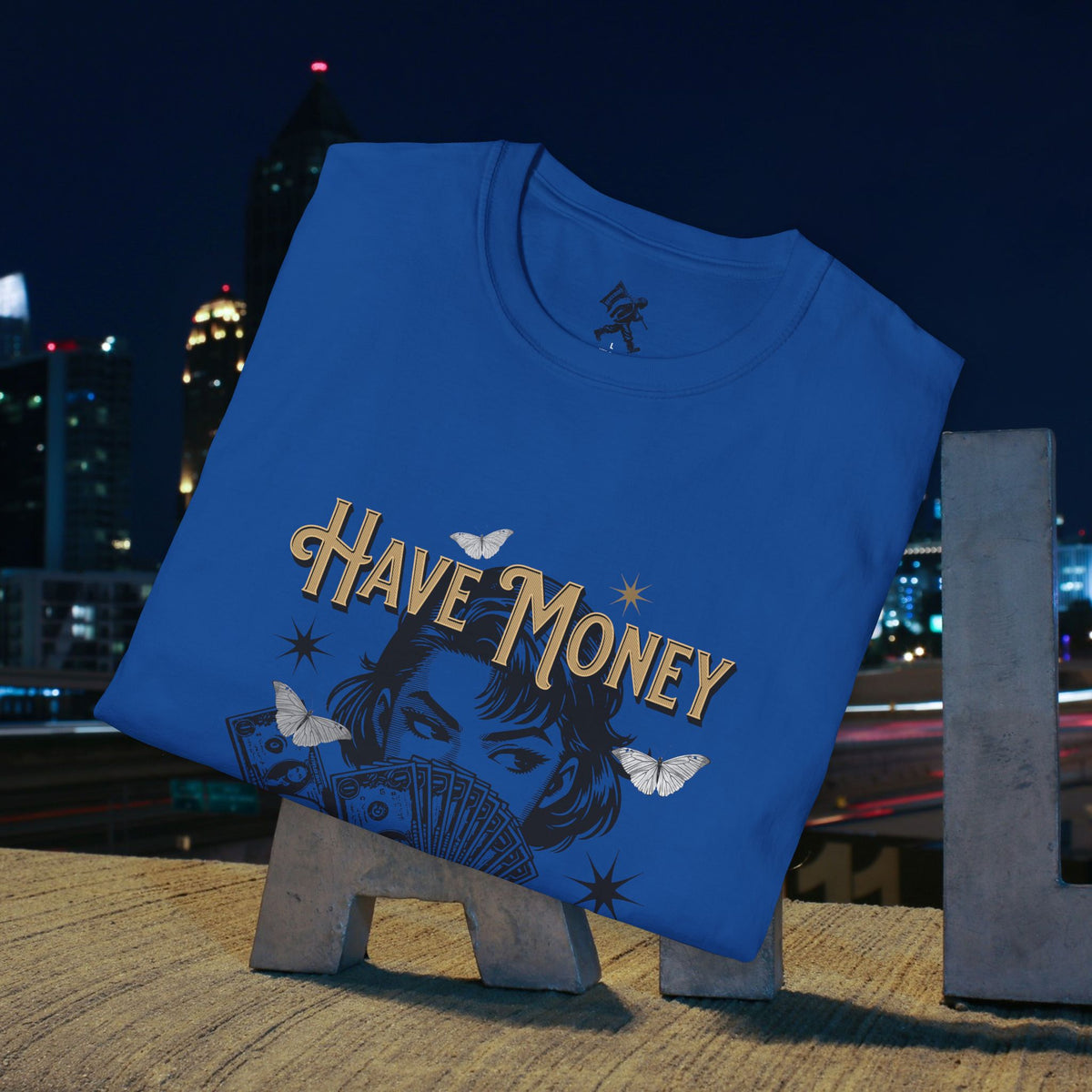 Have Money Golden Power Graphic T-Shirt