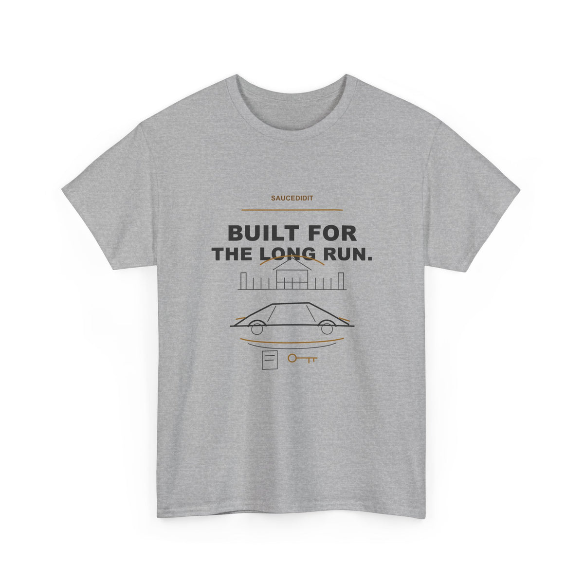 Built For The Long Run Luxury Ambition Shirt | Saucedidit Ownership Tee