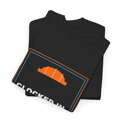 Clocked In Building More HVAC Trade Pride Shirt | Saucedidit Work Tee